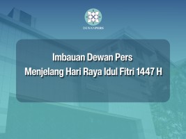 Imbauan Dewan pers menjelang Hari Raya Idul Fitri 1447 H